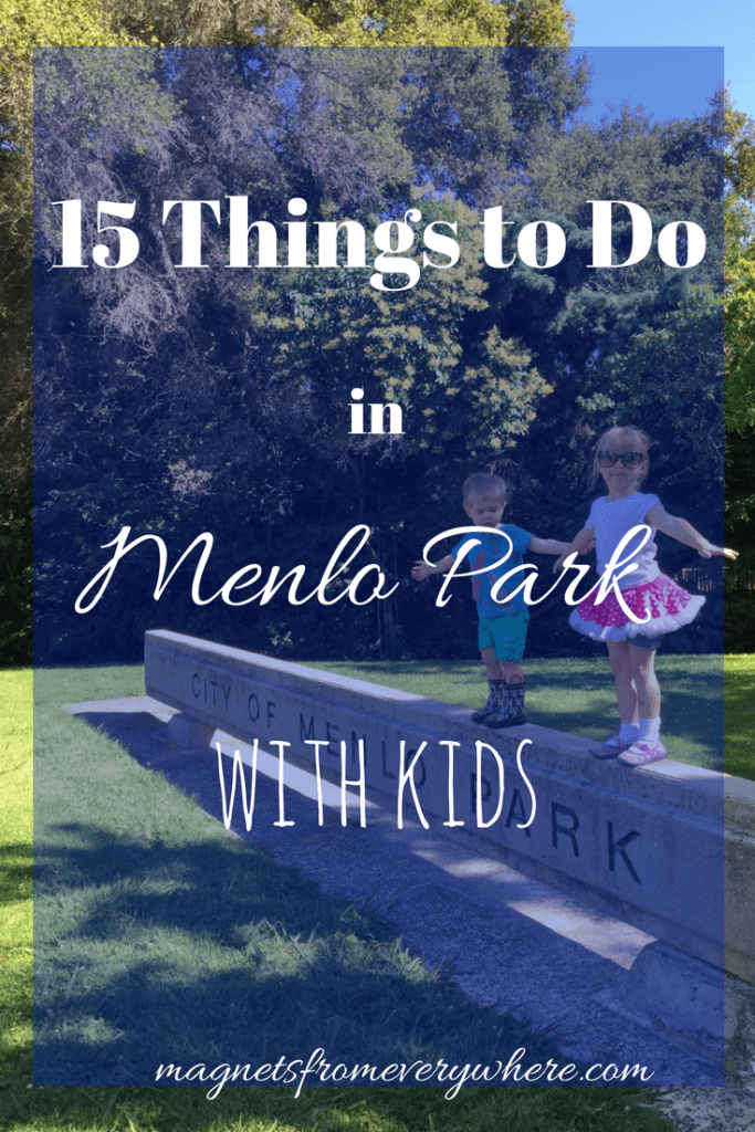 15 things to do in Menlo Park with kids